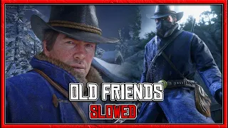 Red Dead Redemption 2 - Old Friends Theme (Ambient) | Slowed