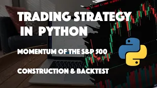 Trading strategy and Backtest in Python [Momentum of ALL S&P 500 stocks]
