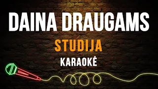 Studija - Daina Draugams (Karaoke)