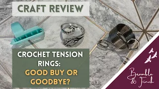 Yarn Tension Rings - Good buy, or Goodbye?