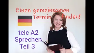 Deutsch lernen A2 / telc A2 / SprechenTeil 3 / etwas aushandeln / Beispiel