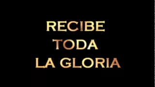Recibe toda la Gloria con letra | Amistad de Puebla