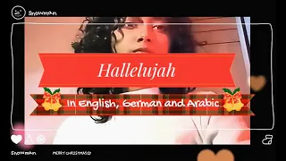 Hallelujah (in English, German and Arabic) ❤😊