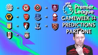 My Premier League Predictions Gameweek 34! Premiership Predictions GW 34! (Saturday and Sunday)