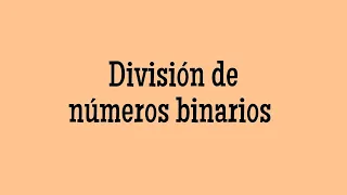 División de número binarios