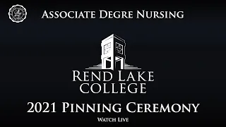 2021 Rend Lake College Associate Degree Nursing Pinning Ceremony