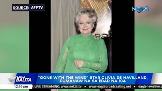 "Gone With the Wind" star Olivia De Havilland, pumanaw na sa edad na 104