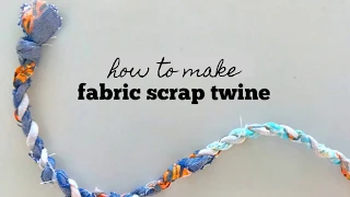 how to make fabric scrap twine