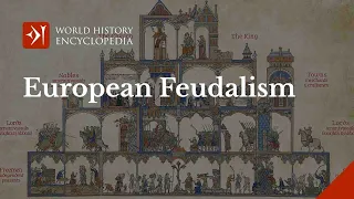What was Feudalism in Medieval Europe?