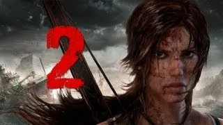 Tomb Raider (2013) Часть 2