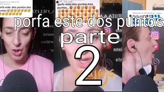 porfa este dos puntos tik tok parte 2 (mejores momentos