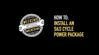 Weekend Wrenching: How to Install an S&S Cycle Power Package