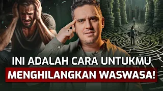 Solusi yang Akan Kalian Dengar Pertama Kalinya! - Akhiri Obsesi, Waswasa, Bisikan, OCD!