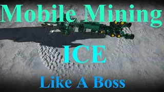 Space Engineers - Mining Method, Mobile. Never Run Out Of Ice Again.