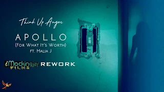 Think Up Anger - 'Apollo' (For What It's Worth) (iMockingjay Rework) ft. Malia J