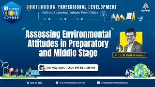 S Chand's CPD Initiative |EVS| Assessing Environmental Attitudes in Preparatory and Middle Stage