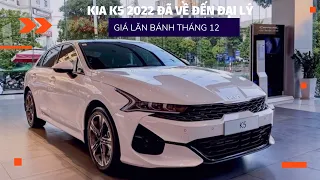 KIA K5 2022 Đã Về Đến Đại Lý - Giá Lăn Bánh K5 Trong Tháng 12 Sau Khi Giảm Thuế | Giá Xe 24h.