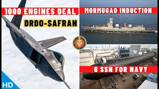 Indian Defence Updates : 1000 Engines Order,Mormugao Induction,6 SSN For Navy,1st LCH Squadron