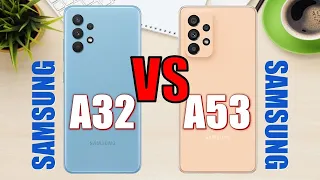 Samsung Galaxy A32 vs Samsung Galaxy A53 ✅