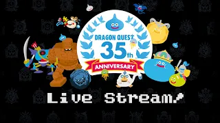 Dragon Quest 35th Anniversary!