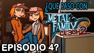 ACTUALIZACIONES METAL FAMILY episodio 4