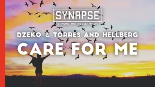 Dzeko & Torres and Hellberg - Care For Me [Free]