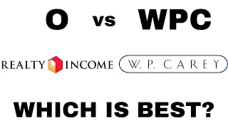 O vs WPC: Which REIT is the Best Dividend Stock?