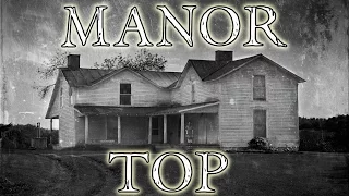 "Manor Top" Creepypasta Ft. Night Terrors | Let's Read!