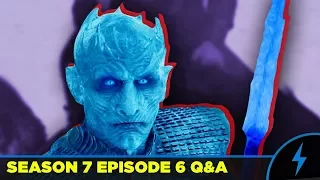 Game of Thrones - DID NIGHT KING SET A TRAP? - Season 7 Episode 6 Q&A - (Night King Plan EXPLAINED)