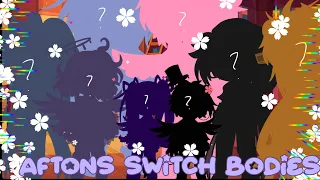 AFTONS SWITCH BODIES!!!!! ||ft:Afton family, nightmares, ennard||