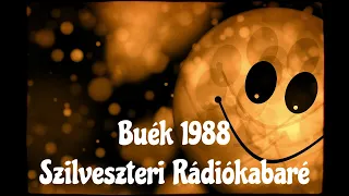 BUÉK  1988 SZILVESZTERI RÁDIÓKABARÉ.