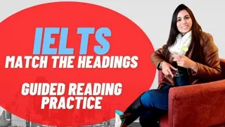 IELTS READING TIPS AND STRATEGIES | IELTS READING | MATCH THE HEADINGS | STEP BY STEP APPROACH