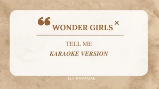 WONDER GIRLS - TELL ME KARAOKE VERSION