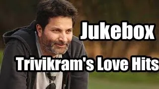 Trivikram Srinivas Telugu Movie || Love Hit Songs || Jukebox || Birthday Special