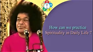 How can we practice Spirituality in Daily Life?