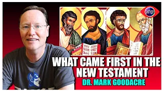 What Is The Chronological Story Of The New Testament - Dr. Mark Goodacre