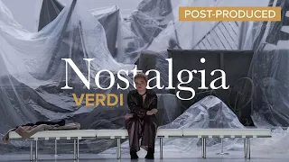 NOSTALGIA Verdi – La Monnaie / De Munt