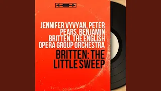 Let's Make an Opera, Op. 45, Pt. 3 "The Little Sweep", Scene 1: Ensemble. "Is He Wounded?"...