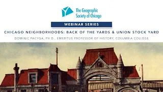Chicago Neighborhoods: Back of the Yards & Union Stock Yard