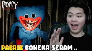 JUMPSCARE YG SEBENARNYA DARI HUGGY WUGGY.. | Poppy Playtime Indonesia - Chapter 1