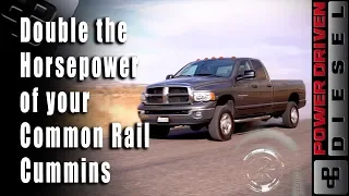 Double the Horsepower 3rd Gen Common Rail Cummins