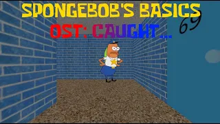 Spongebob's Basics Remastered - CAUGHT