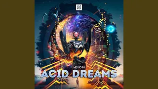 Acid Dreams (Original Mix)