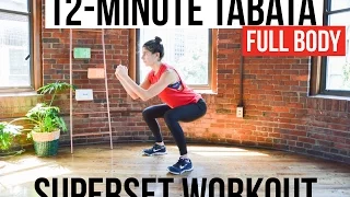 12-Minute Full-Body Tabata Workout - 3 HIIT Supersets of Bodyweight Exercises
