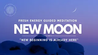 New Moon Energy (NEW CHAPTER), Guided Meditation