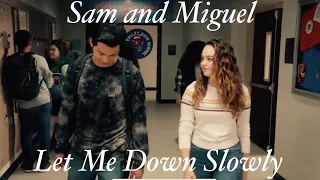 Sam & Miguel Let Me Down Slowly