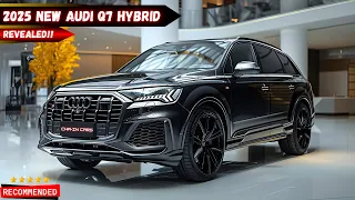 All New 2025 Audi Q7 Plug-in Hybrid Revealed - Is it Worth the Wait?