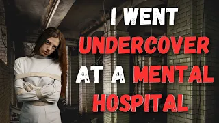 I went undercover at a mental hospital | NoSleep | Scary Horror Story For Rainy Nights | Compilation