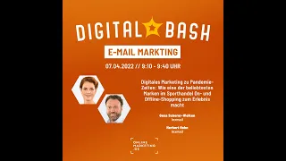 Digitales Marketing zu Pandemie-Zeiten (Mitschnitt The Digital Bash)