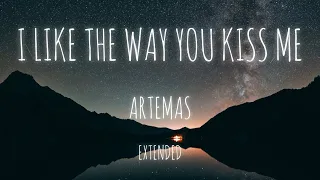 ARTEMAS - I Like The Way You Kiss Me - Extended